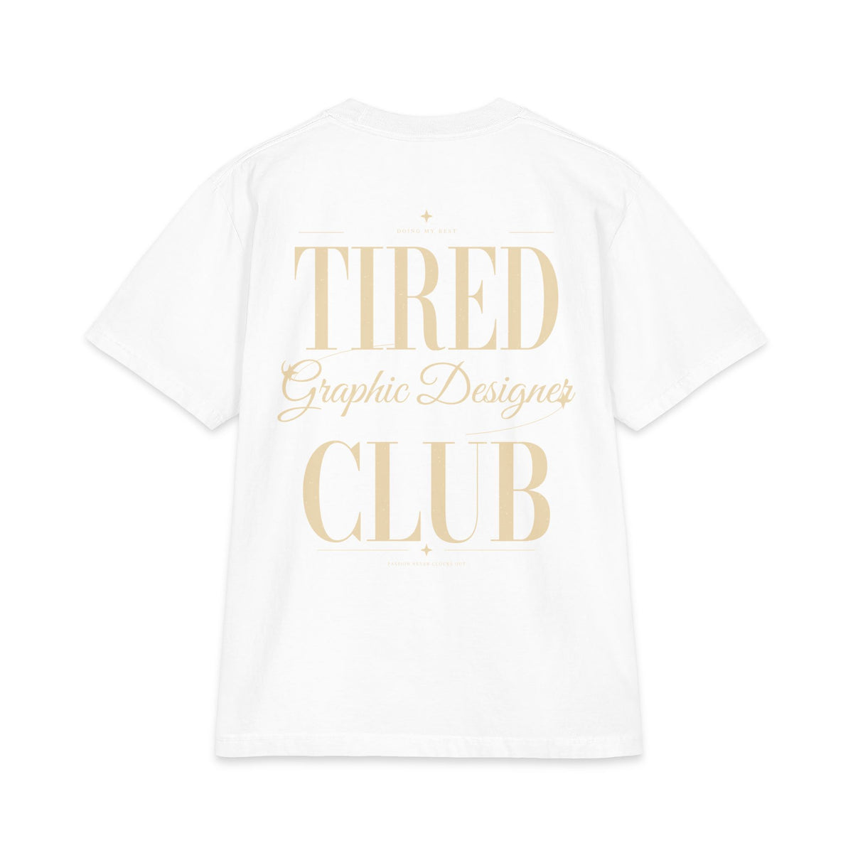 Tired Graphic Designer Club - T-shirt