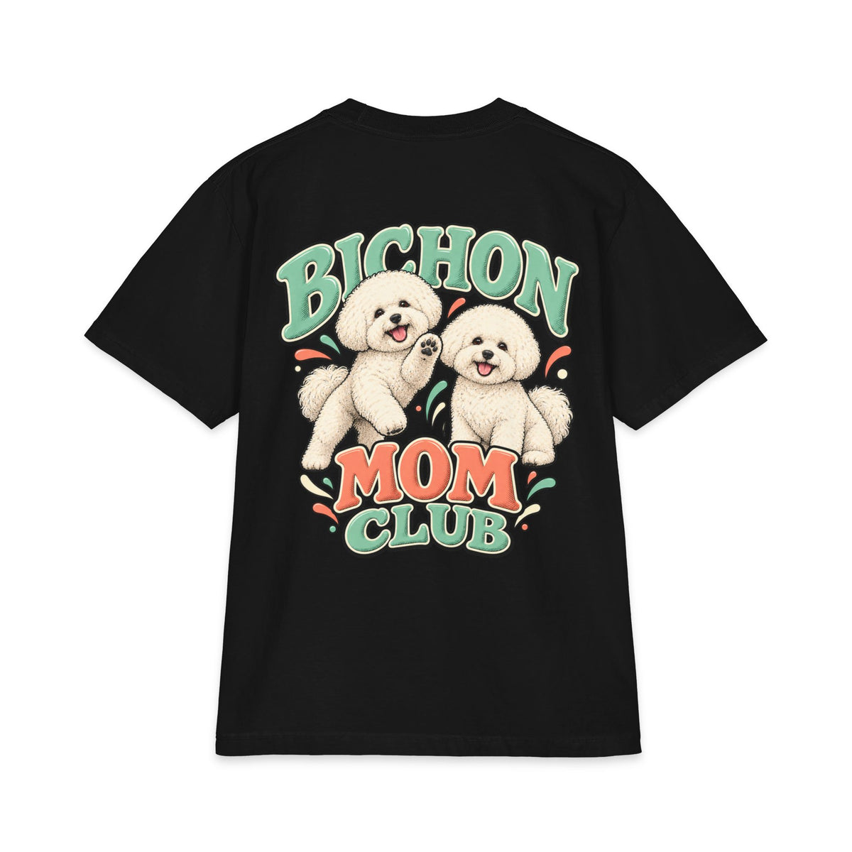 Bichon Mom Club - T-shirt