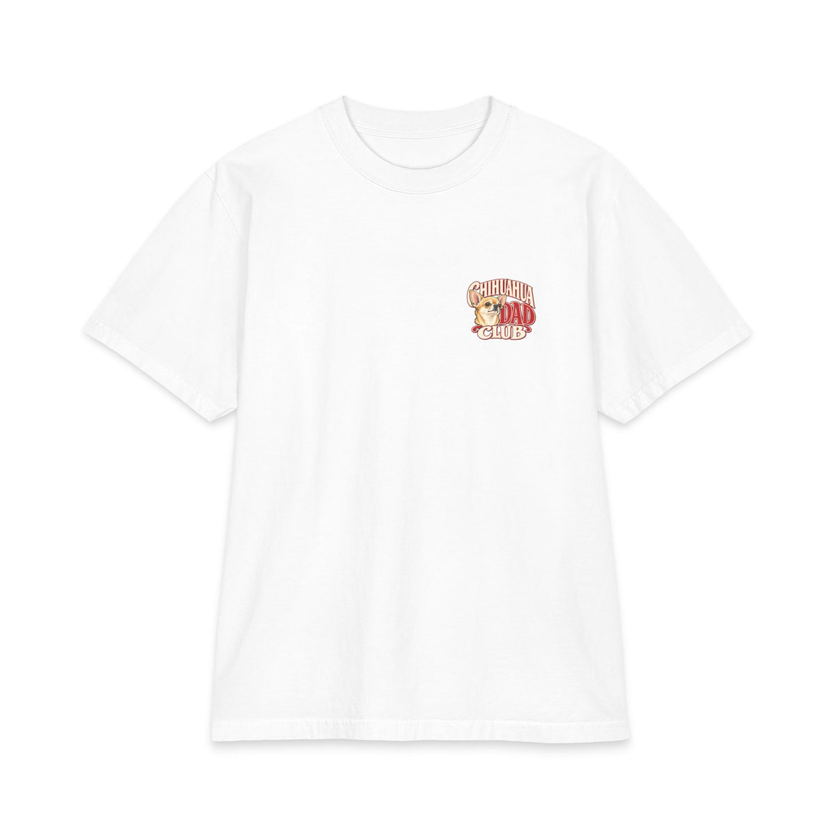 Chihuahua Dad Club - T-shirt