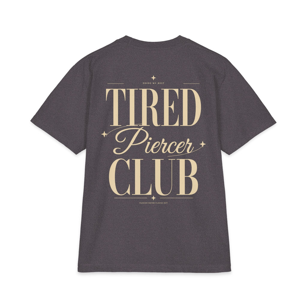 Tired Piercer Club - T-shirt