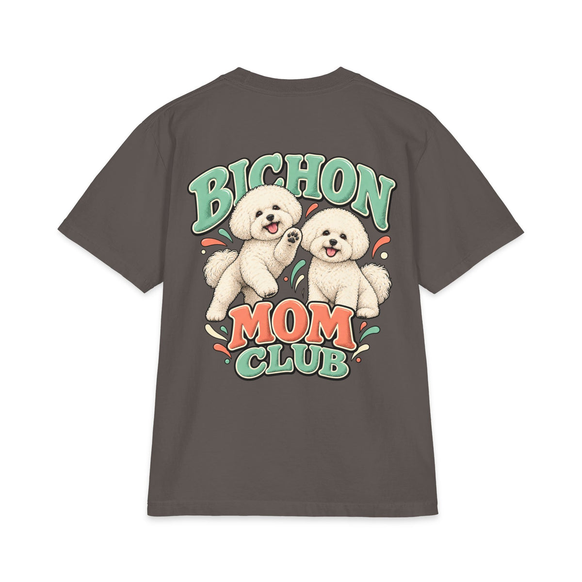 Bichon Mom Club - T-shirt
