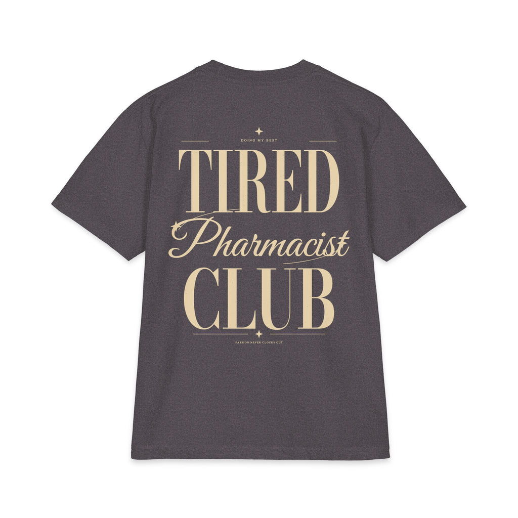 Tired Pharmacist Club - T-shirt