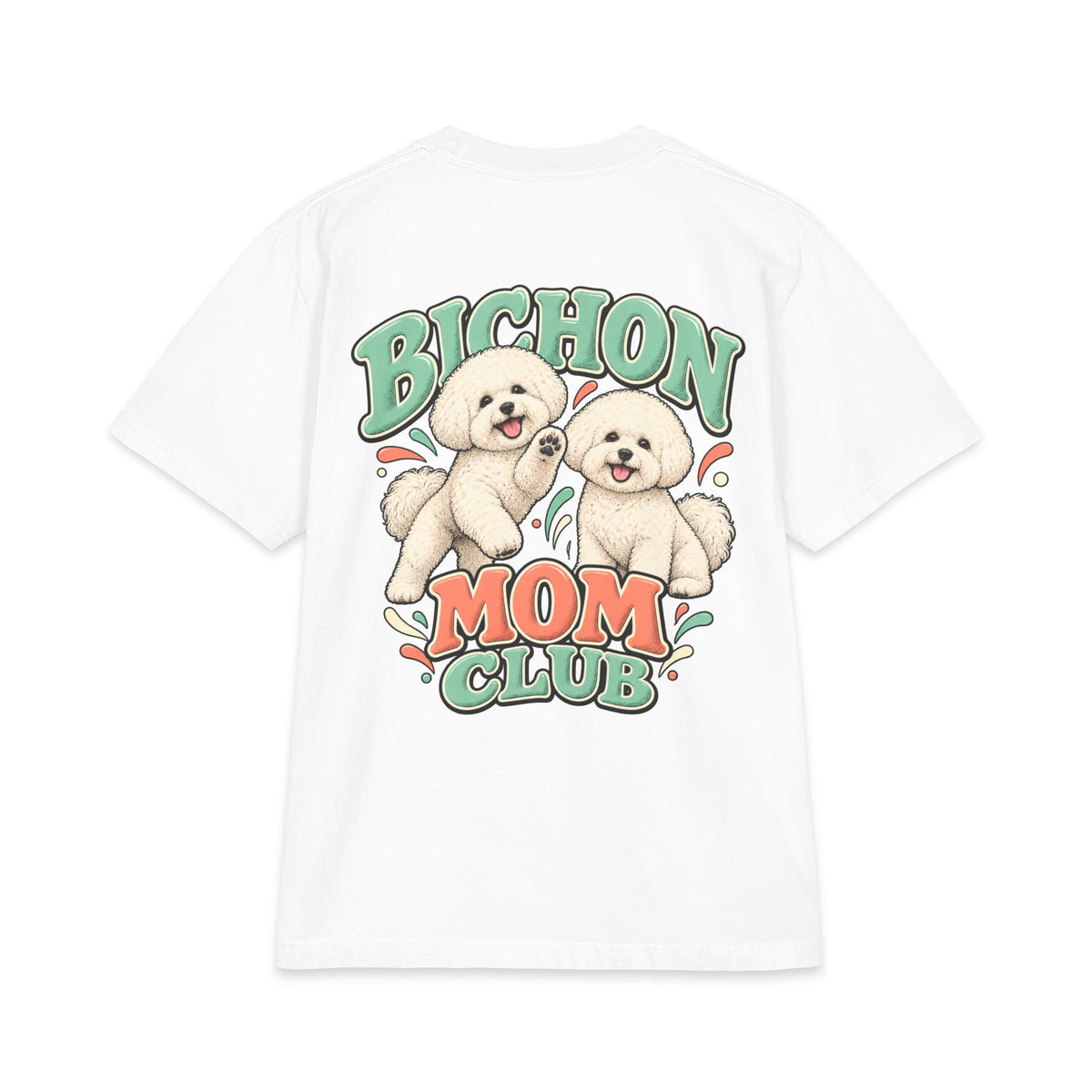 Bichon Mom Club - T-shirt
