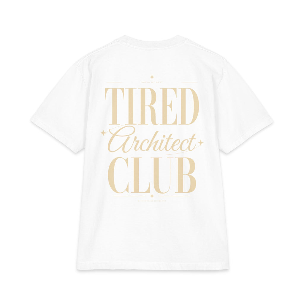 Tired Architect Club - T-shirt