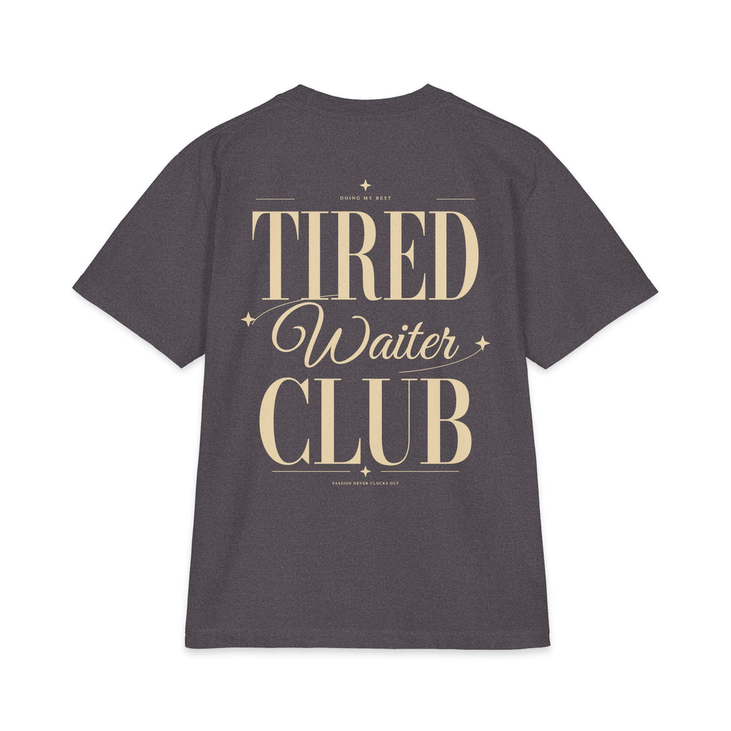 Tired Waiter Club - T-shirt