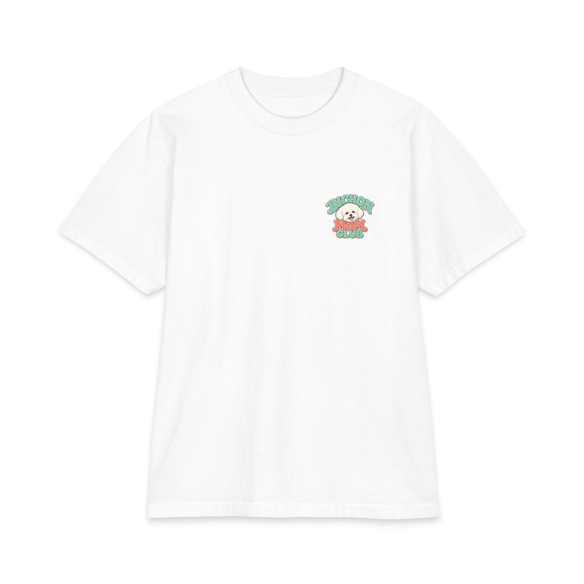 Bichon Mom Club - T-shirt