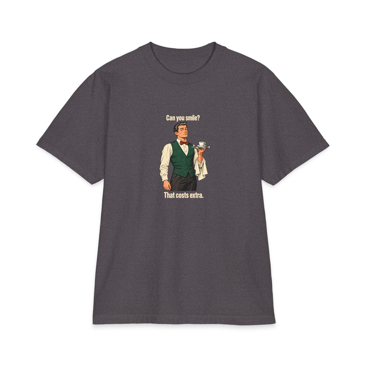 BAD MOOD — Smiles Cost Extra — Heavyweight Tee