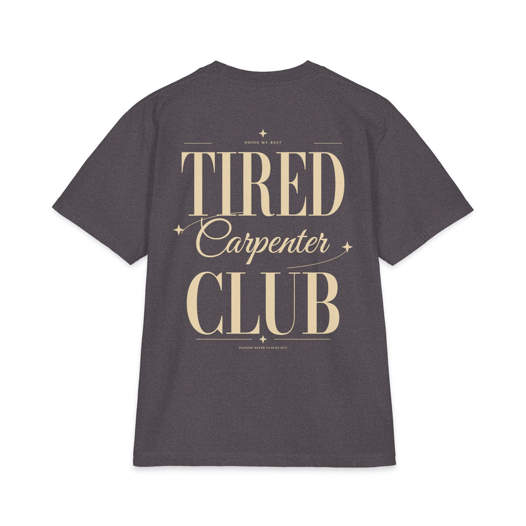 Tired Carpenter Club - T-shirt