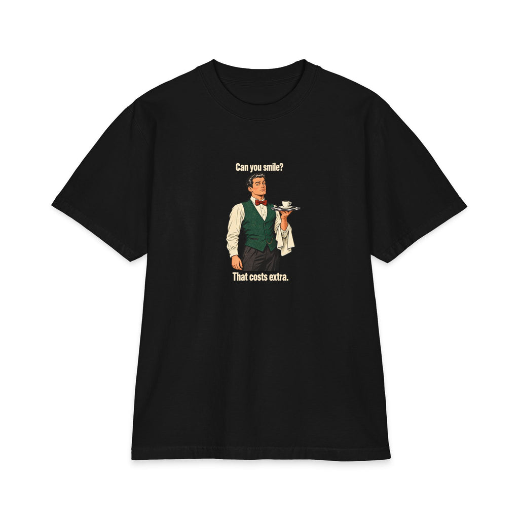 BAD MOOD — Smiles Cost Extra — Heavyweight Tee