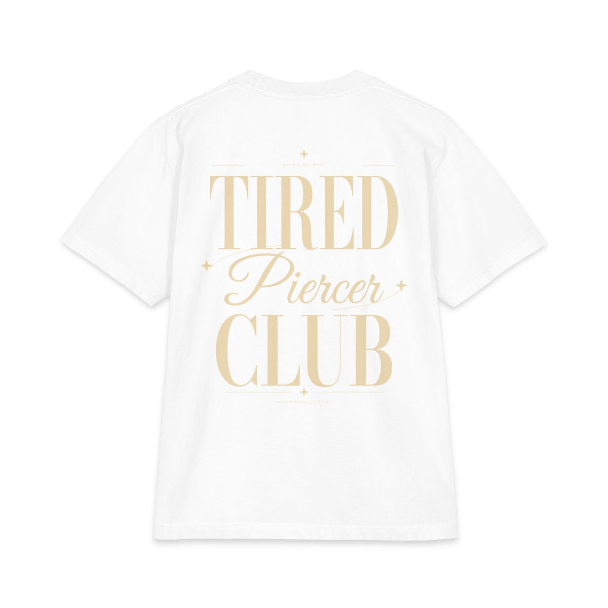Tired Piercer Club - T-shirt