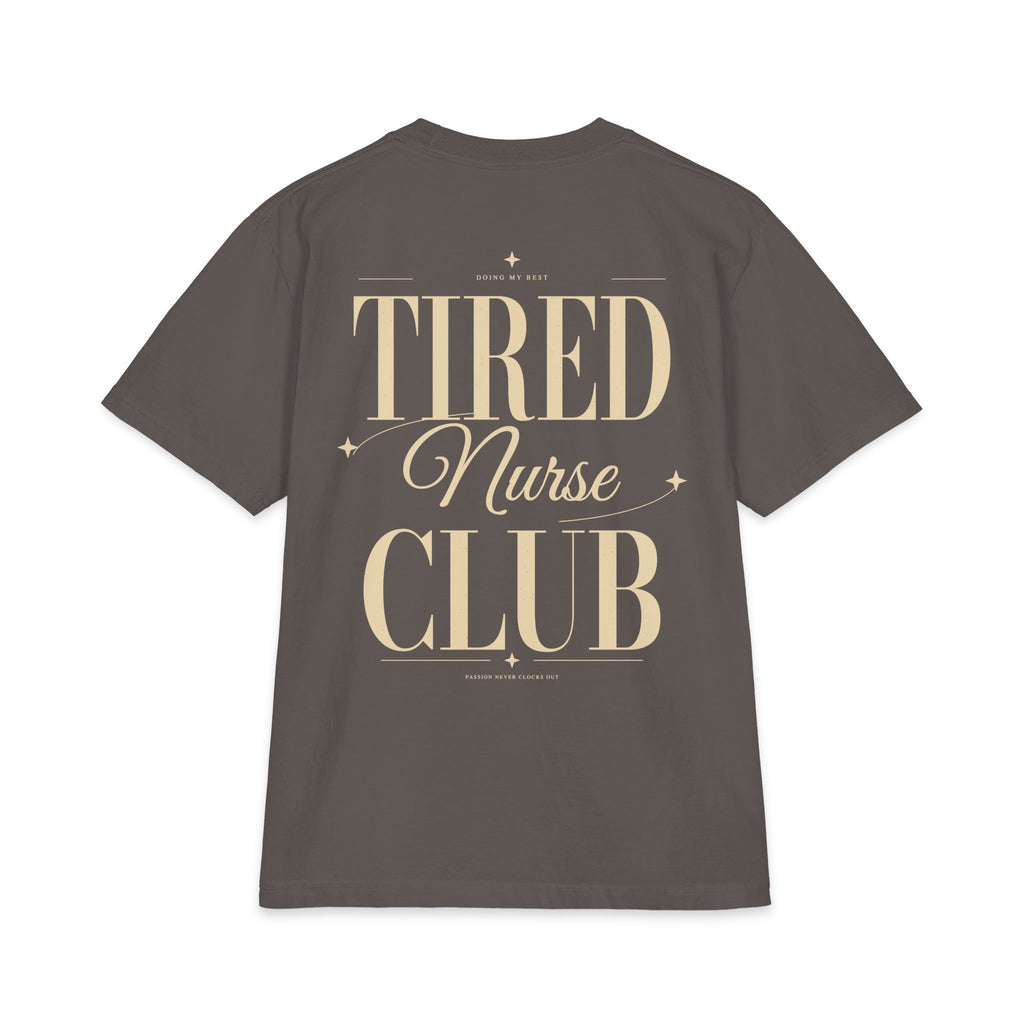 Tired Nurse Club - T-shirt