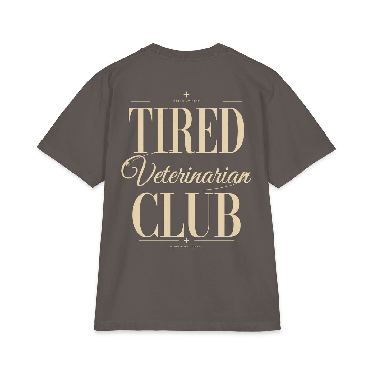 Tired Veterinarian Club - T-shirt