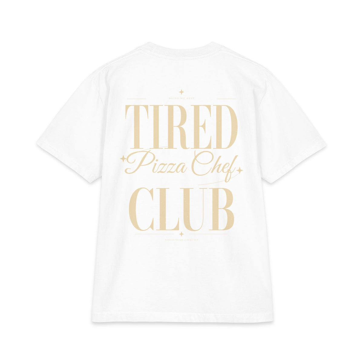 Tired Pizza Chef Club - T-shirt