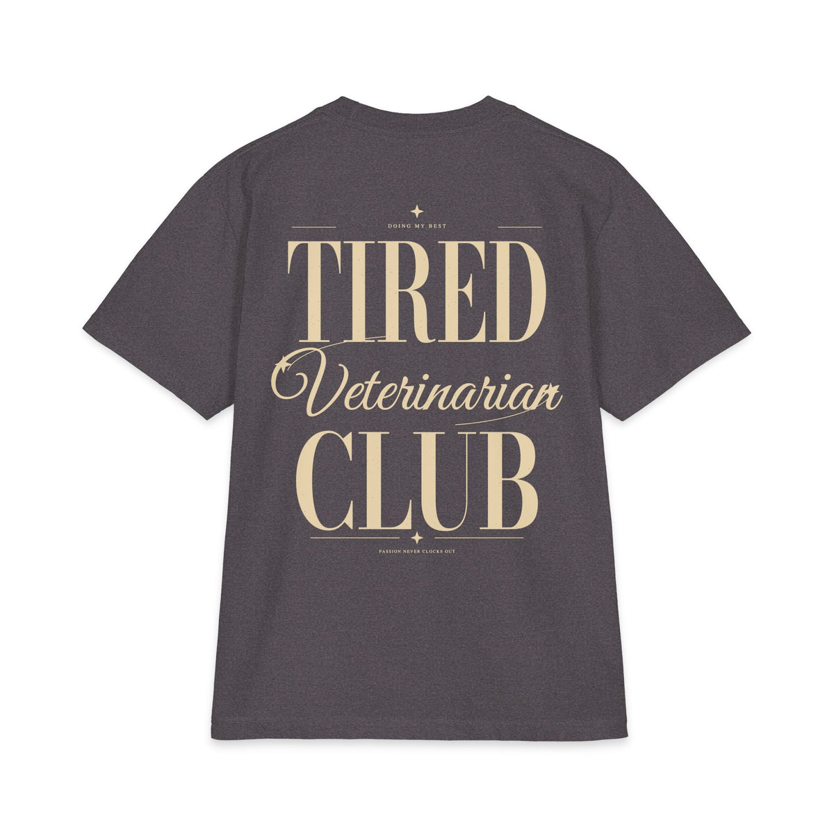 Tired Veterinarian Club - T-shirt