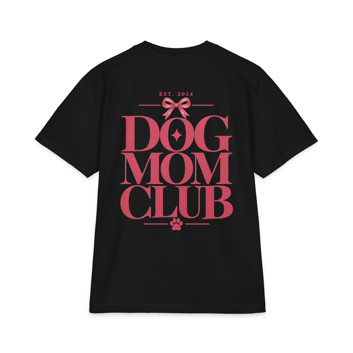 Dog Mom Club - T-shirt