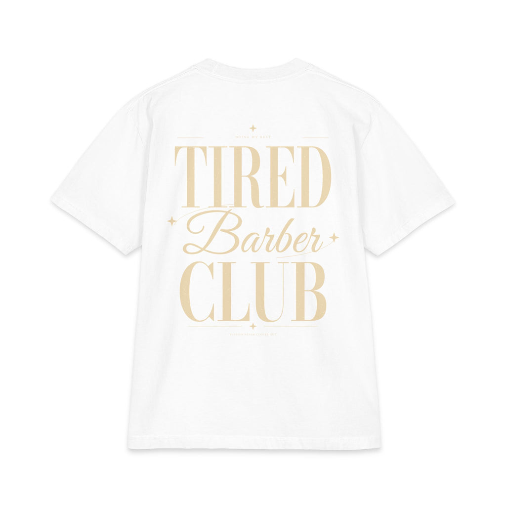 Tired Barber Club - T-shirt