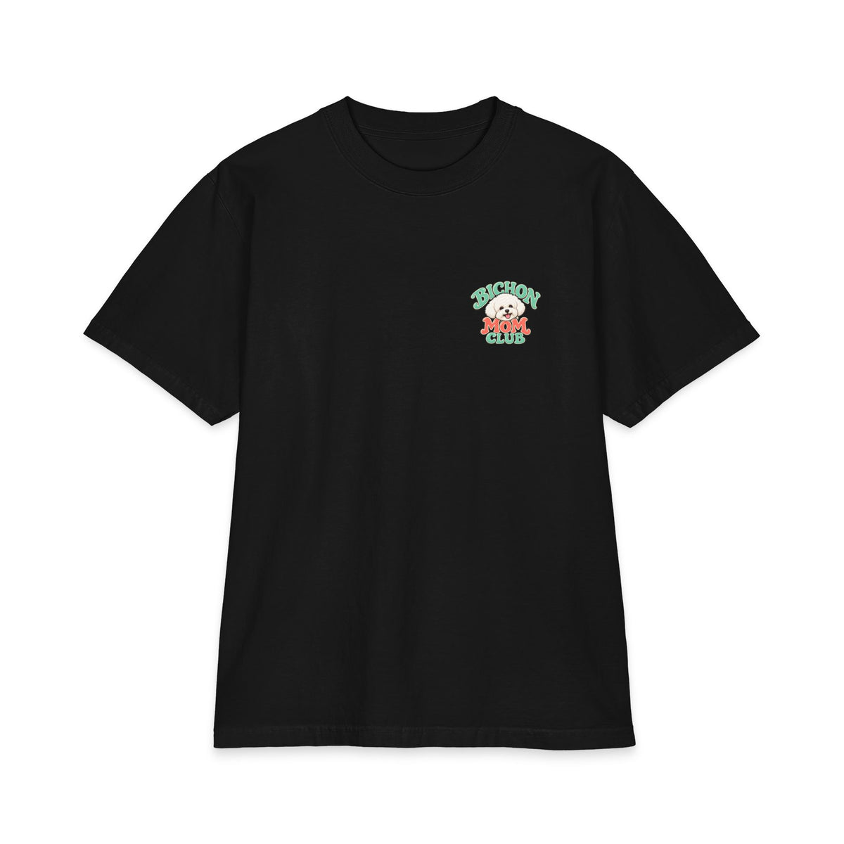 Bichon Mom Club - T-shirt