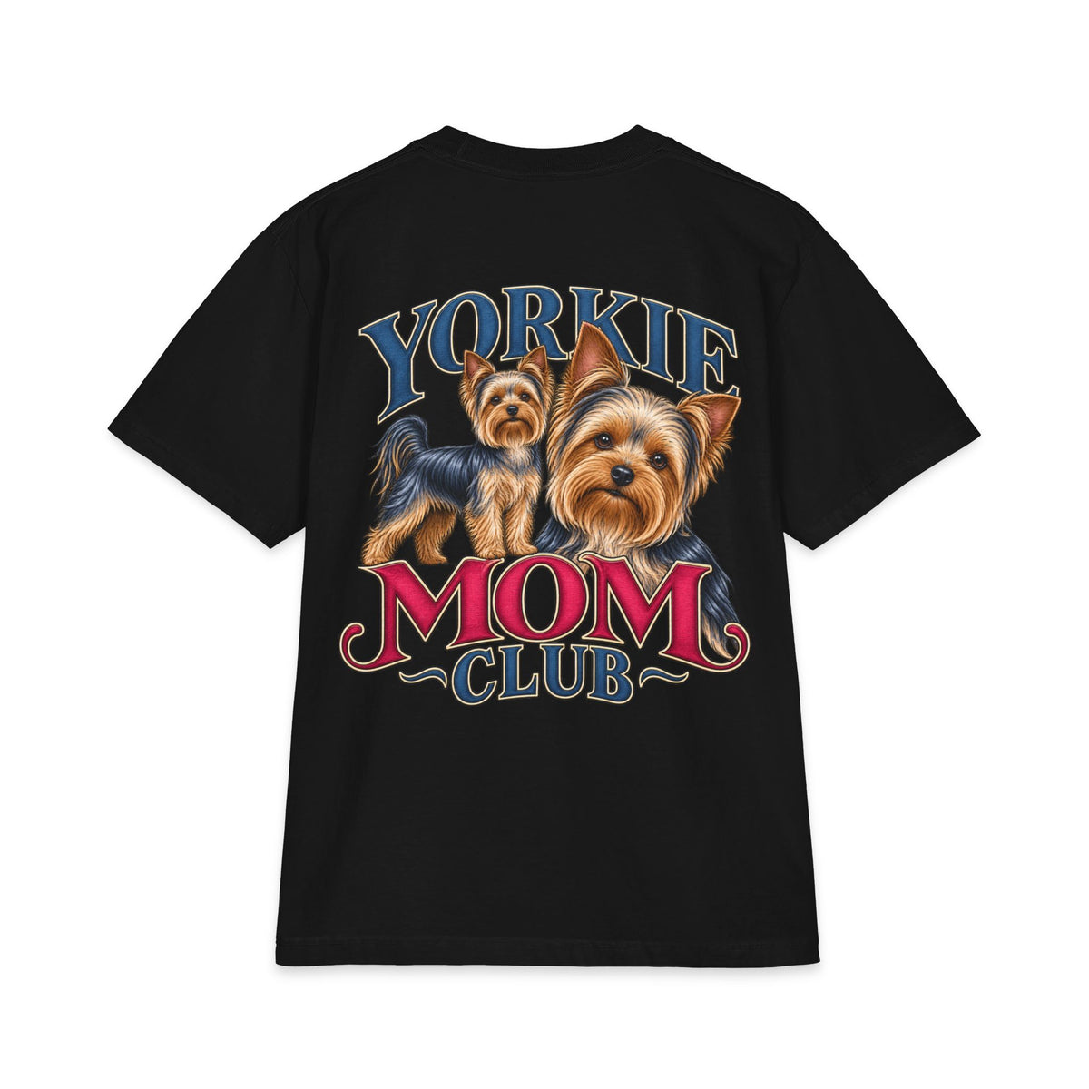 Yorkie Mom Club - T-shirt