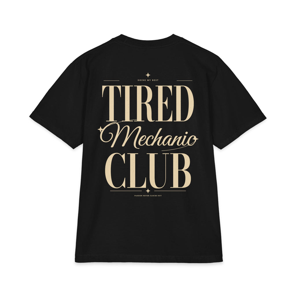 Tired Mechanic Club - T-shirt