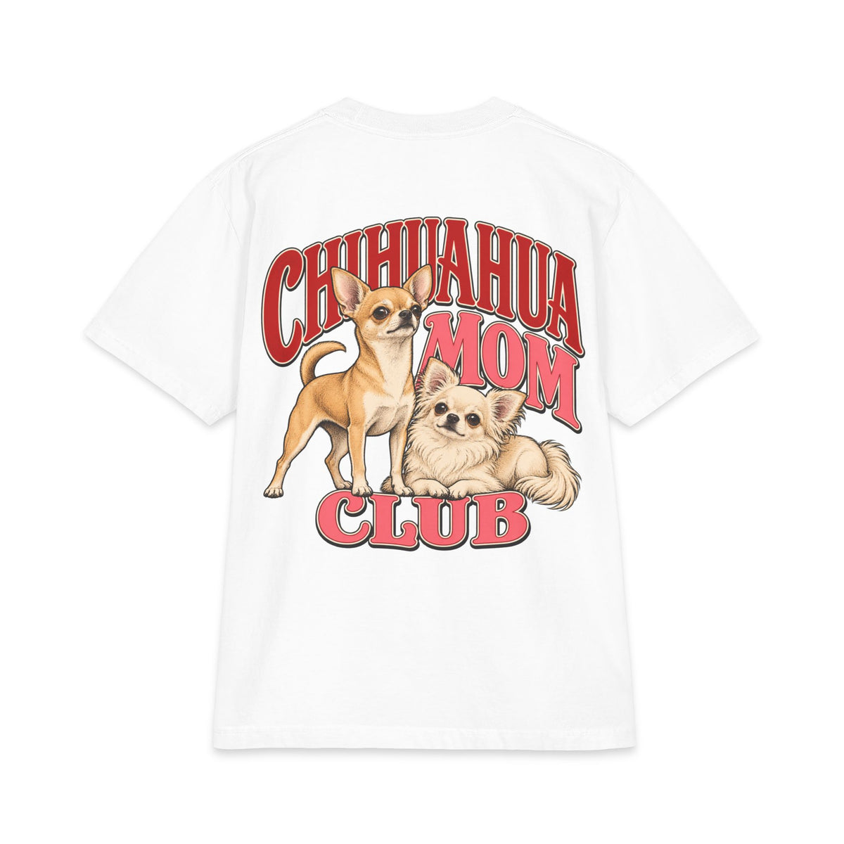 Chihuahua Mom Club - T-shirt