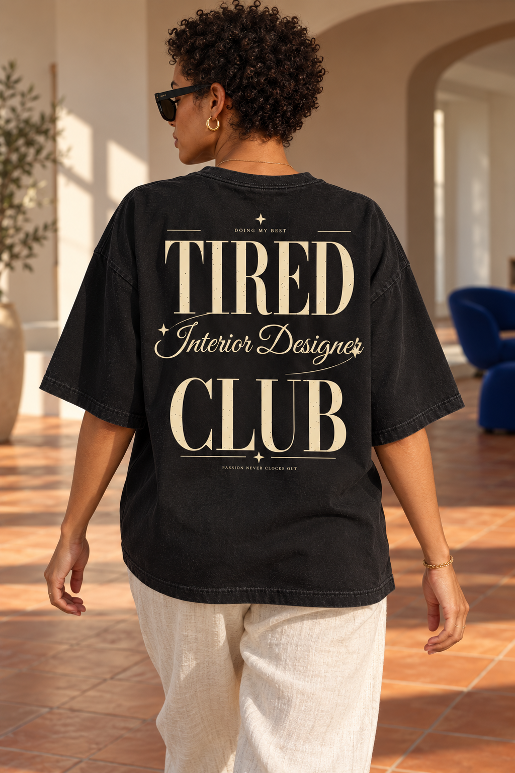 Tired Interior Designer Club — T-shirt porté de dos